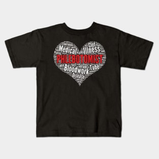 Phlebotomist Heart Shape Word Cloud Design product Kids T-Shirt